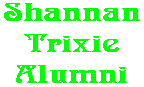 Shannan Trixie Alumni
