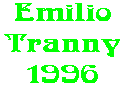 Emilio Tranny 1996