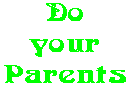 Do your Parents