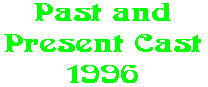 Past and Present Cast 1996