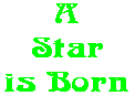 A Star is Born