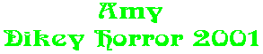 Amy Dikey Horror 2001
