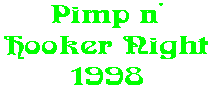 Pimp n' Hooker Night 1998