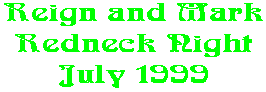 Reign and Mark Redneck Night July 1999