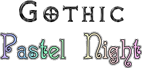 Gothic Pastel Night