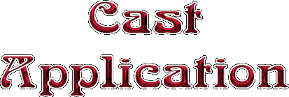 Cast Application