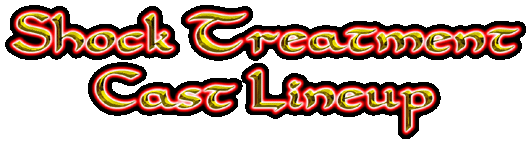 Shock Treatment Casting