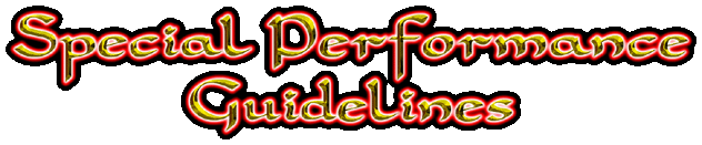 Special Performance Guidelines