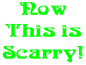 Now This is Scarry!