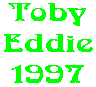 Toby Eddie 1997