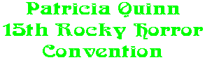 Patricia Quinn 15th Rocky Horror Convention