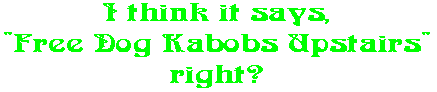 I think it says, 