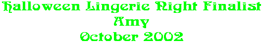 Halloween Lingerie Night Finalist Amy October 2002